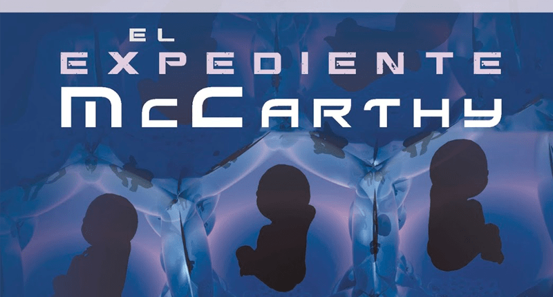 El expediente McCarthy, primera novela de Carlos N. López Ramón y Cajal
