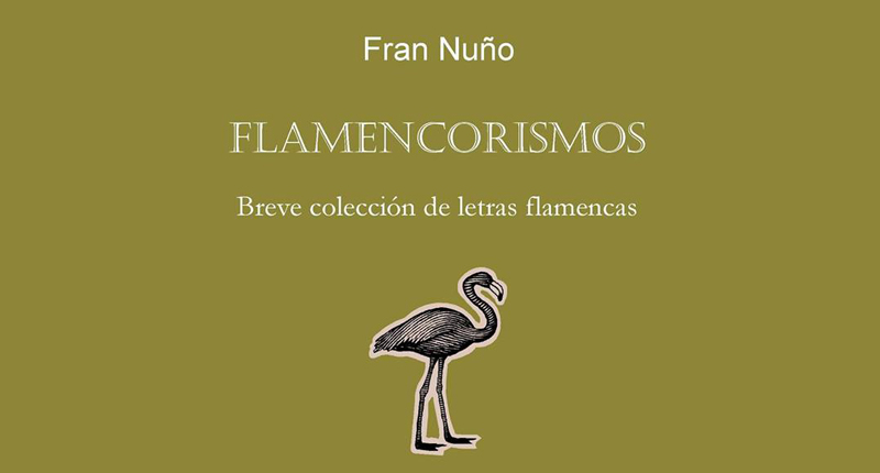 Flamencorismos, de Fran Nuño, a la venta el 6 de septiembre