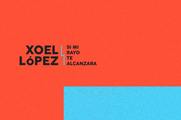 Xoel López publica ‘Si mi rayo te alcanzara’, una interesante metamorfosis en su trayectoria musical
