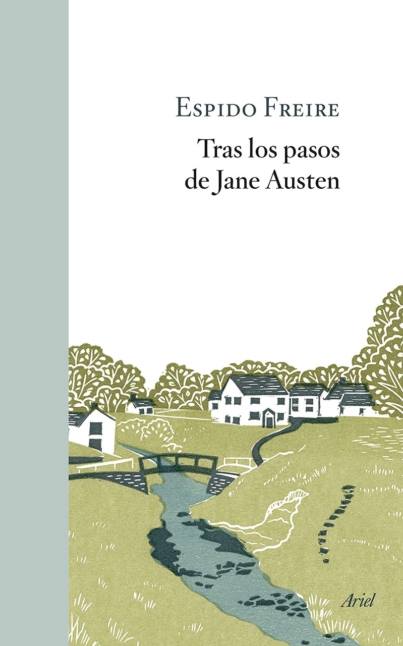 Tras los pasos de Jane Austen (Espido Freire, 2021)