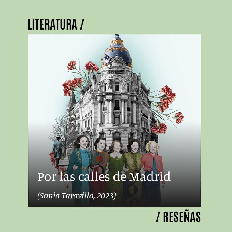 Por las calles de Madrid (Sonia Taravilla, 2023)