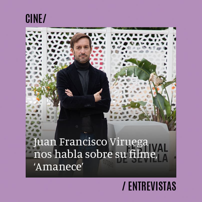 Juan Francisco Viruega: “Amanece es una película que habla de conflictos y cuestiones no verbalizadas entre padres e hijos”