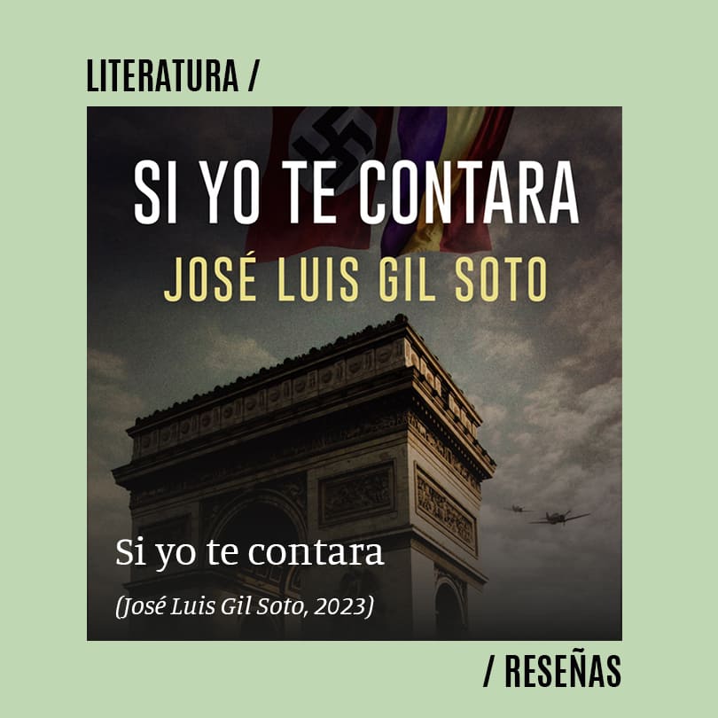 Si yo te contara (José Luis Gil Soto, 2023)