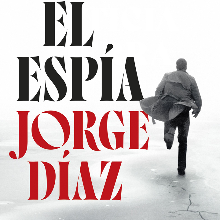 El espía (Jorge Díaz, 2025)