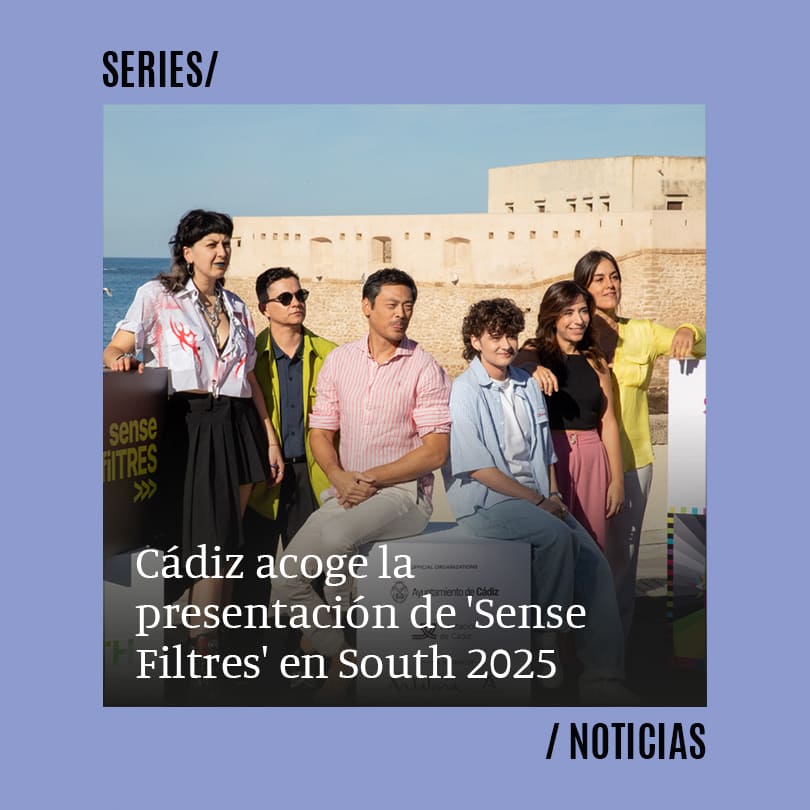Cádiz acoge la presentación de Sense Filtres en South 2025