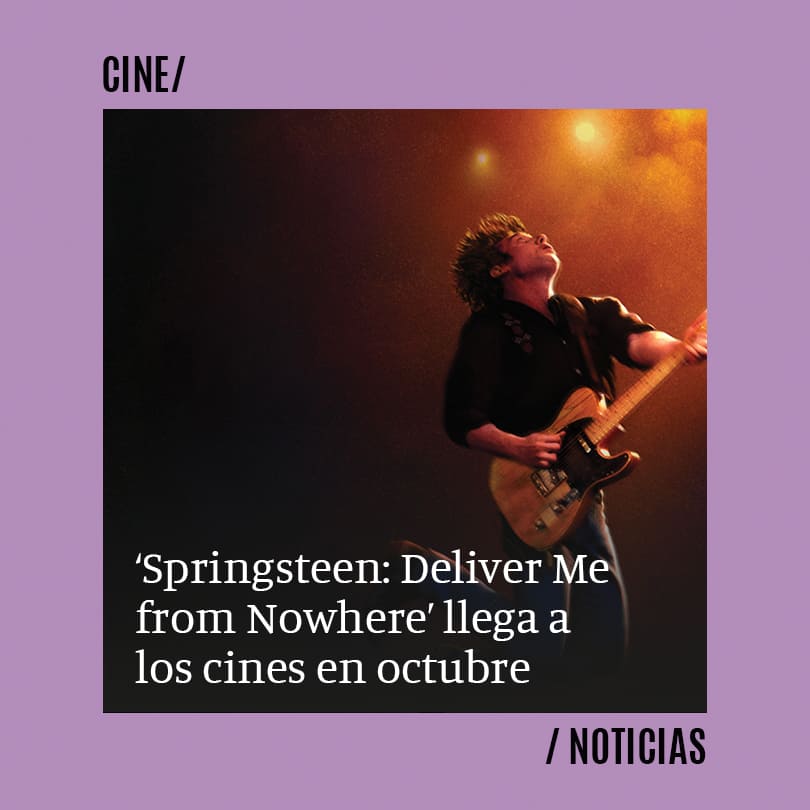 Springsteen: Deliver Me from Nowhere llega a los cines en octubre