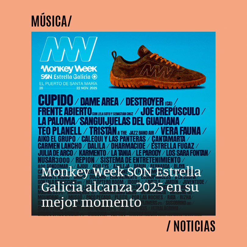 Monkey Week SON Estrella Galicia