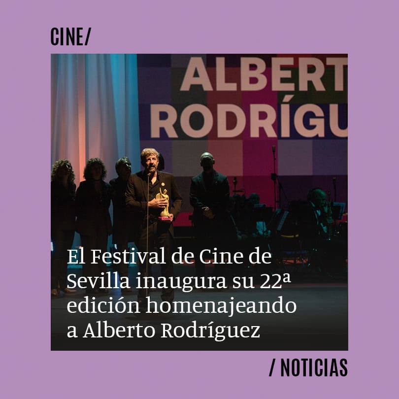 El Festival de Cine de Sevilla inaugura su 22ª edición homenajeando a Alberto Rodríguez