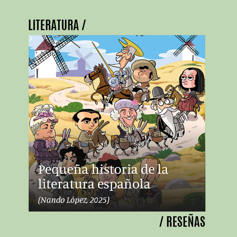 Pequeña historia de la literatura española (Nando López, 2025)