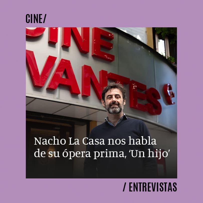 Nacho La Casa: “Lo que he intentado es que el espectador tenga la misma experiencia que tuve cuando leí el libro, que fue muy emotiva”