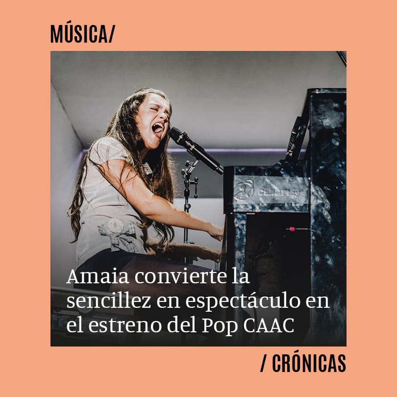 Amaia convierte la sencillez en espectáculo en el estreno del Pop CAAC