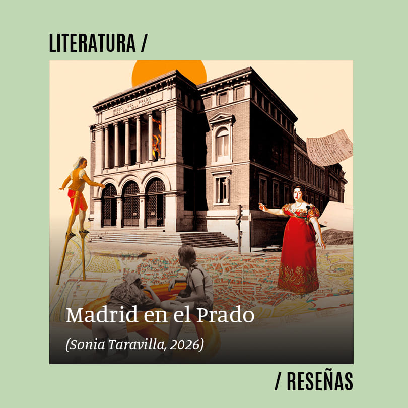 Madrid en el Prado (Sonia Taravilla, 2026)